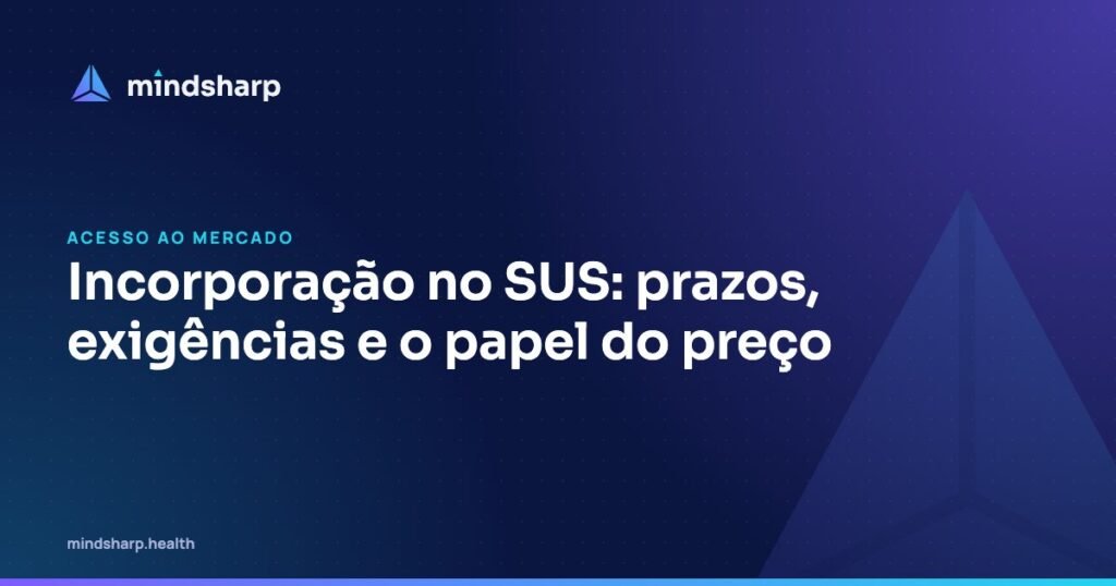 Capa do artigo: Incorporação no SUS: prazos, exigências e o papel do preço